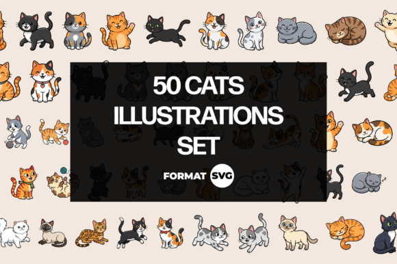50 Cat Illustrations SVG Set: Graphics and Illustrations for Publishers