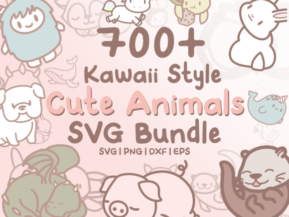 700 Kawaii Animals SVG Graphics & Illustrations